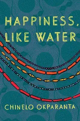 Happiness, Like Water
