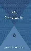 The Star Diaries: Further Reminiscences of Ijon Tichy