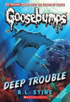 Deep Trouble (Classic Goosebumps #2): Volume 2