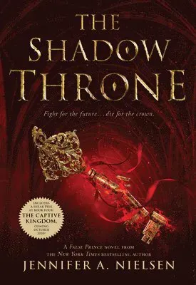 The Shadow Throne (the Ascendance Series, Book 3): Volume 3