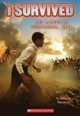 I Survived the Battle of Gettysburg, 1863 (I Survived #7): Volume 7