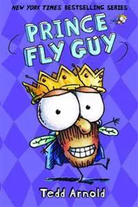 Prince Fly Guy (Fly Guy #15): Volume 15