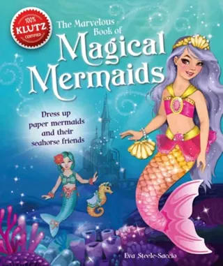 The Marvelous Book of Magical Mermaids
