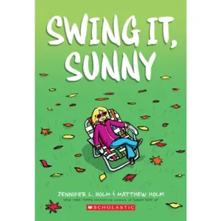 Swing it, Sunny: A Graphic Novel (Sunny #2)