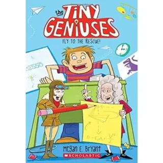 Fly to the Rescue (Tiny Geniuses #1)