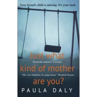 Just What Kind of Mother Are You?