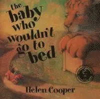 The Baby Who Wouldn't Go To Bed