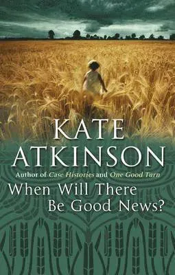 When will there be good news? : (jackson brodie)