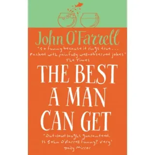 The Best A Man Can Get