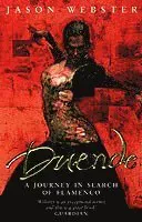 Duende - a journey in search of flamenco
