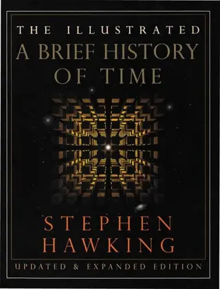 The Illustrated a Brief History of Time