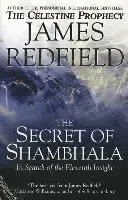The Secret Of Shambhala: In Search Of The Eleventh Insight