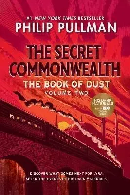The Book of Dust: The Secret Commonwealth (Book of Dust, Volume 2)