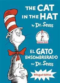 The Cat in the Hat/El Gato Ensombrerado (Bilingual English-Spanish Edition)