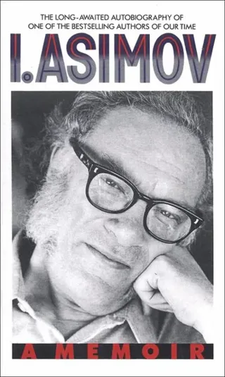 I, Asimov: a Memoir
