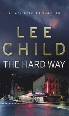 The Hard Way