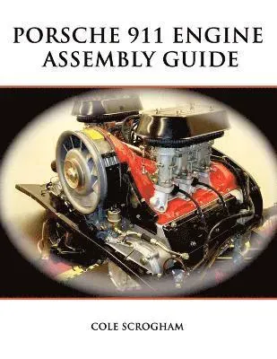 Porsche 911 Engine Assembly Guide