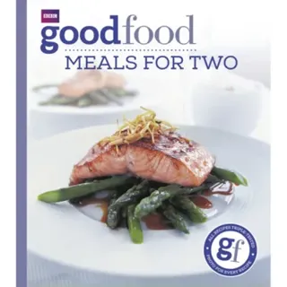 Good Food: Meals For Two