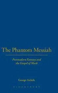 The Phantom Messiah