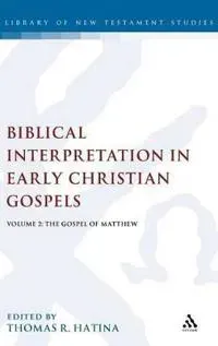 Biblical Interpretation in Early Christian Gospels