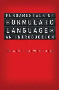 Fundamentals of Formulaic Language