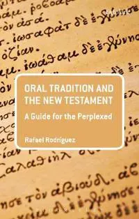 Oral Tradition and the New Testament