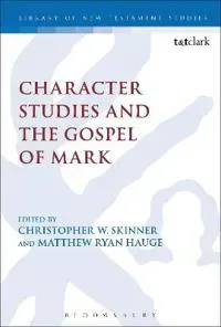 Character Studies and the Gospel of Mark