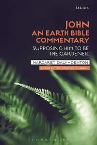John: An Earth Bible Commentary