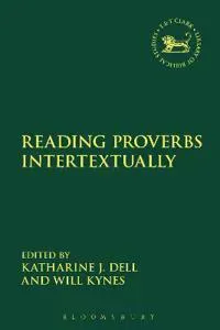 Reading Proverbs Intertextually