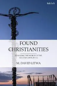 Found Christianities