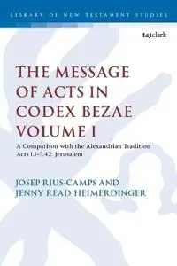 The Message of Acts in Codex Bezae
