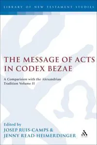 The Message of Acts in Codex Bezae