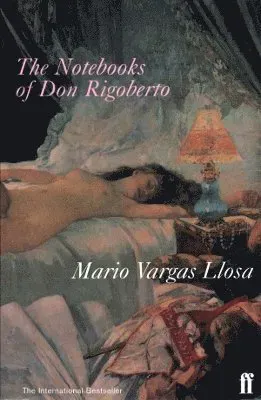 The Notebooks of Don Rigoberto