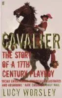 Cavalier - the story of a 17th century playboy