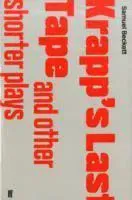 Krapp's Last Tape and Other Shorter Plays