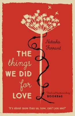 Things We Did for Love