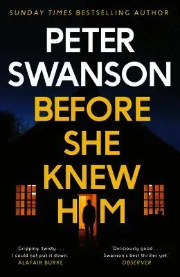 Before She Knew Him