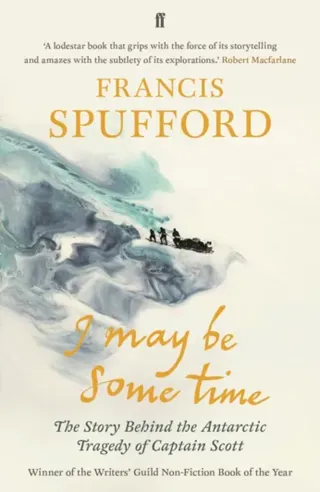 I May Be Some Time