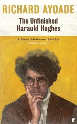 The Unfinished Harauld Hughes