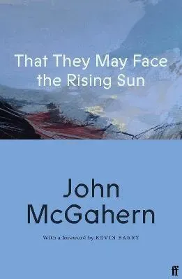 That They May Face the Rising Sun