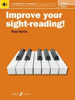 Improve your sight-reading! Piano Grade 3