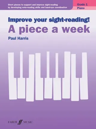 Improve your sight-reading! A Piece a Week Piano Grade 1