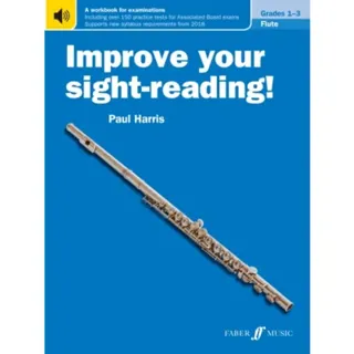 Improve your sight-reading! Flute Grades 1-3