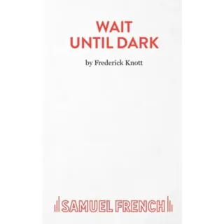 Wait Until Dark