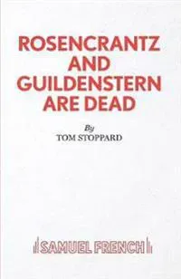 Rosencrantz and Guildenstern are Dead