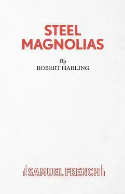 Steel Magnolias