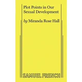 Plot Points in Our Sexual Development