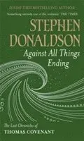 Against All Things Ending