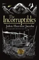 Incorruptibles