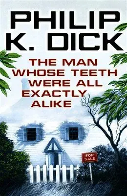 The Man Whose Teeth Were All Exactly Alike